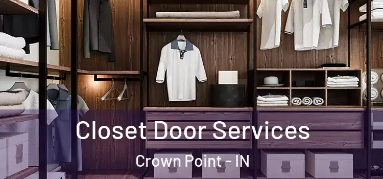 Closet Door Services Crown Point - IN